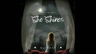 Download lagu Bluenax She Shines... mp3