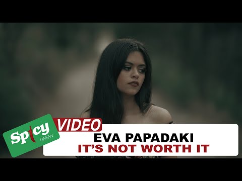 Eva Papadaki - It's Not Worth It - Official Music Video