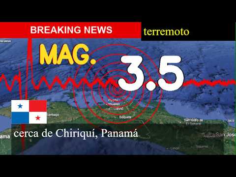 😱🚨 Terremoto cerca de Chiriquí, Panamá actualizaciones en vivo hoy: un temblor de magnitud 3,5 se pr