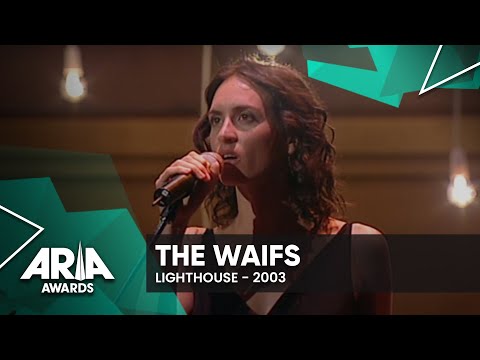 The Waifs: Lighthouse | 2003 ARIA Awards