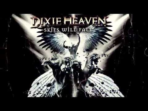 Dixie Heaven - Skies Will Fall (Official Lyric Video)