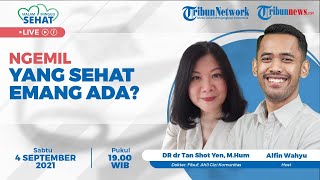 MALAM MINGGU SEHAT: Ngemil yang Sehat Emang Ada?