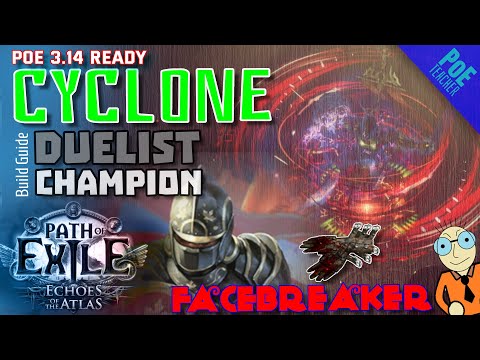 [Path of Exile - PoE]► Cyclone with Facebreaker Build - Champion Duelist