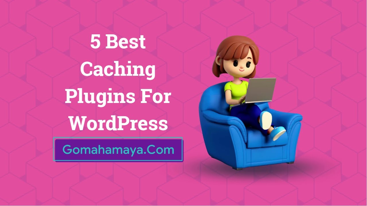 5 Best Caching Plugins For WordPress 2022