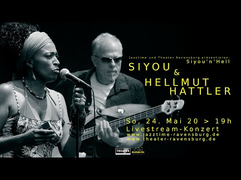 Jazztime Livestream-Konzert mit Siyou’n’Hell / Siyou & Hellmut Hattler