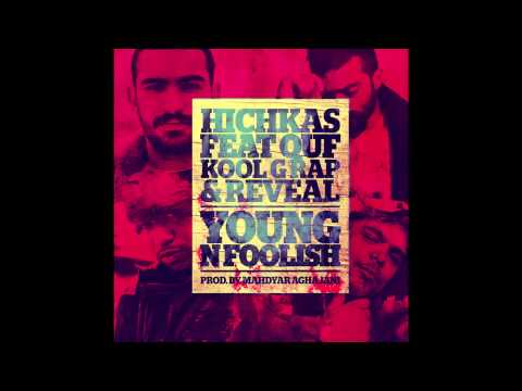 Reveal, Quf, Kool G Rap, Hichkas - Young N Foolish