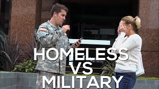 Homeless vs Military Experiment