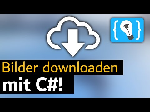 Mit C BILDER HERUNTERLADEN Tutorial Deutsch