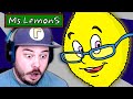 DON T MAKE MS LEMONS ANGRY Ms Lemons