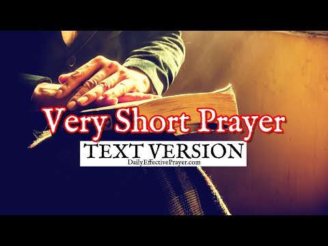 Very Short Prayer (Text Version - No Sound)