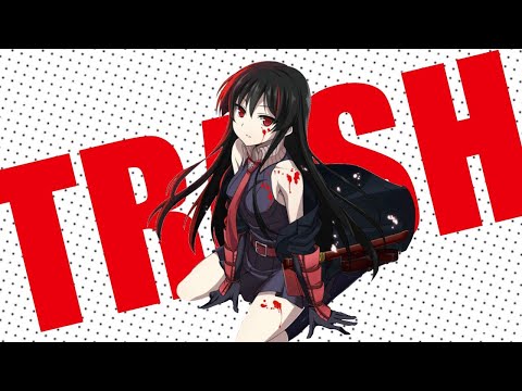 Akame ga kill is bad.