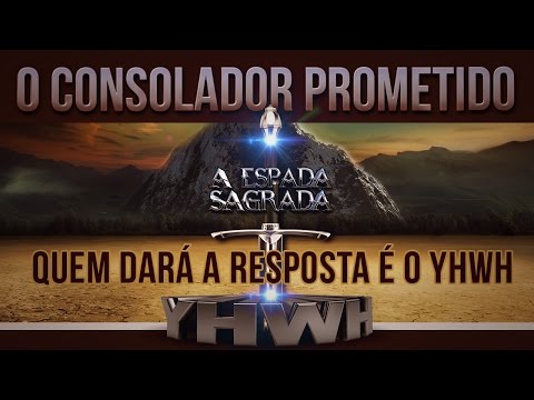 43 - O CONSOLADOR, O ESPÍRITO DA VERDADE