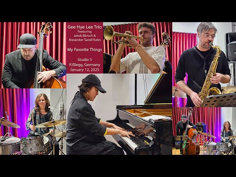 Gee Hye Lee Trio Feat. Bänsch & Kuhn - My Favorite Things - Studio 5, Kißlegg, January 12, 2025