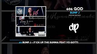 Bump J - 606 God (FULL MIXTAPE)