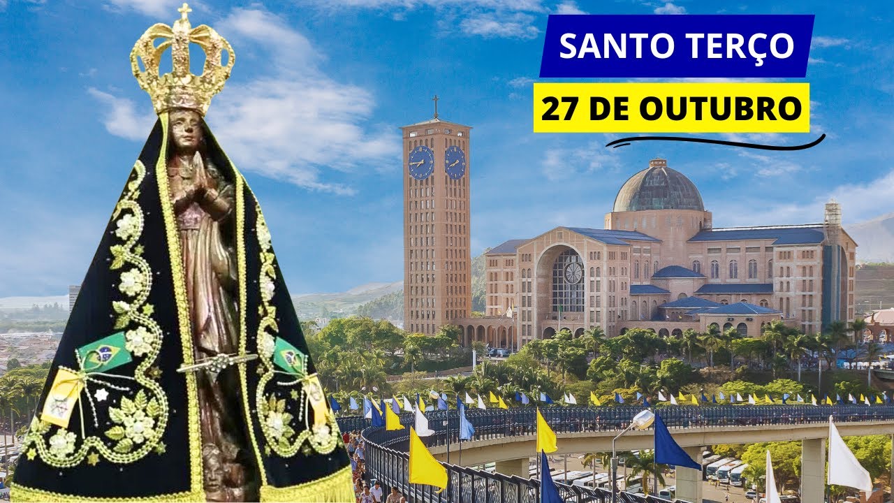 SANTO TERÇO DE APARECIDA DE HOJE - 27/10/2024 | MISTÉRIOS GLORIOSOS | 30º DOMINGO DO TEMPO COMUM