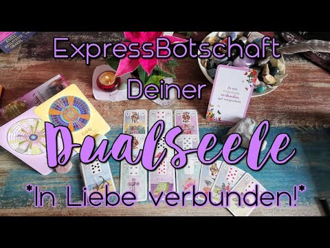 #Expressbotschaft Deiner #Dualseele ❤️ In Liebe verbunden ❤️