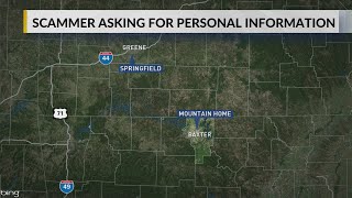 Scam alert in Mountain Home Ark.