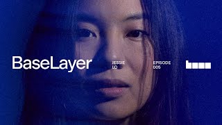 BaseLayer Season 1 Episode 5: Jessie Lo