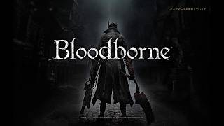 【真夜中に体は疲れていてもやりたくて…】ブラッドボーン　初心者プレイ　day7　ゲーム配信　血の遺志稼ぎ＆はじめてすぐの頃に怖かったヤーナムを改めて探索！