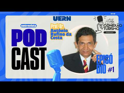CONEXÃO TURISMO #01 | Os Caminhos, Desafios e Perspectivas do Departamento de Turismo da UERN