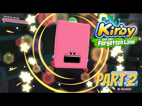 Kirby and the Forgotten Land | Part 2 Gameplay (Walkthrough) #kirby