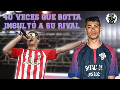 40 VECES QUE BOTTA INSULTÓ A SU RIVAL ☠️
