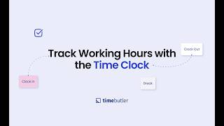 Track Working Time with the Digital Clock | Timebutler Tutorial