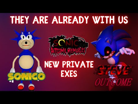 Sonico & Steve arrives - Outcome Memories