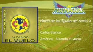 Himno de las Águilas del América