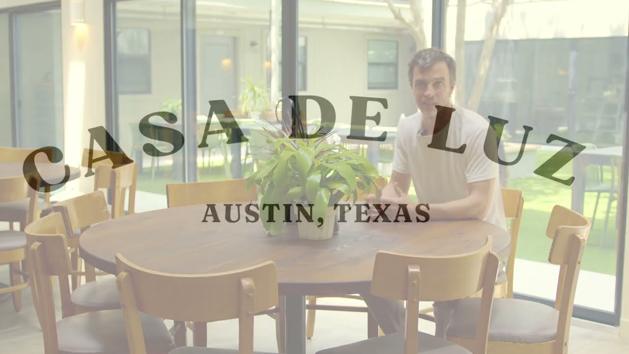 Casa De Luz — Founder Documentary by Pantheon Media Austin TX