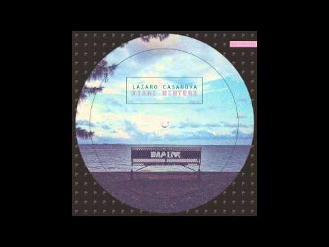 Lazaro Casanova - Give Me Everything