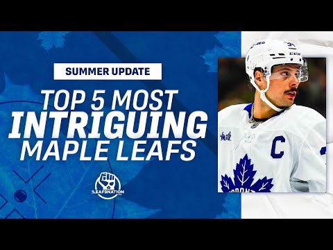 Top 5 Most INTRIGUING Maple Leafs for the 2025-26 Season...