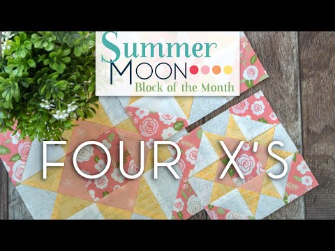 Summer Moon Block of the Month Quilt Along - November Block 1 - Four X's | Fat Quarter Shop