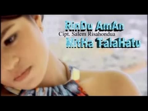 Mitha Talahatu - RINDU AMAN