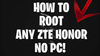 How to ROOT any ZTE Phone - NO PC Required