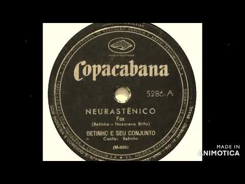 Neurastênico (Betinho & Seu Conjunto) (Estúpido Cupido)