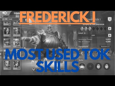 Infinity Kingdom | Most Used ToK Skills on: Frederick I