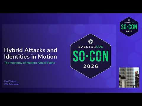 Hybrid Attacks and Identities in Motion: Anatomy of Modern Attack Paths | SO-CON 26