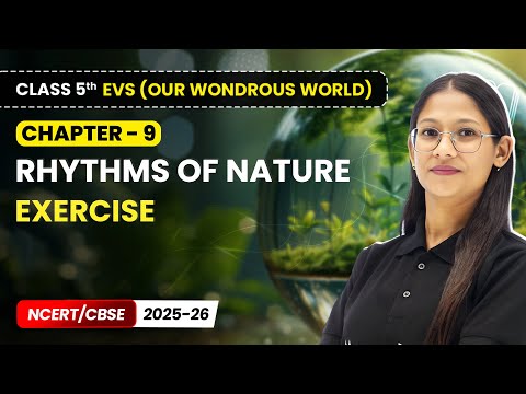 Class 5th Environmental Studies Our Wondrous World Book Overview NCERT CBSE 2025 26
