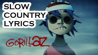 Gorillaz - Slow Country (Lyric Video)