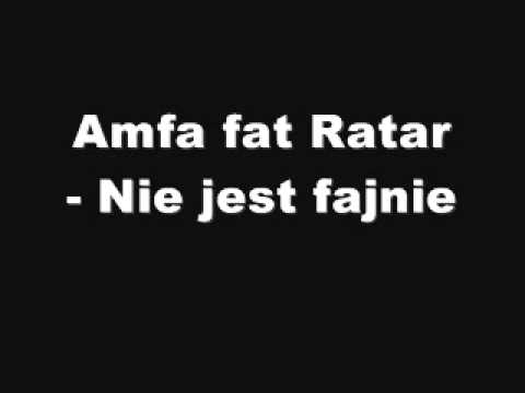 Amfa - Nie jest fajnie