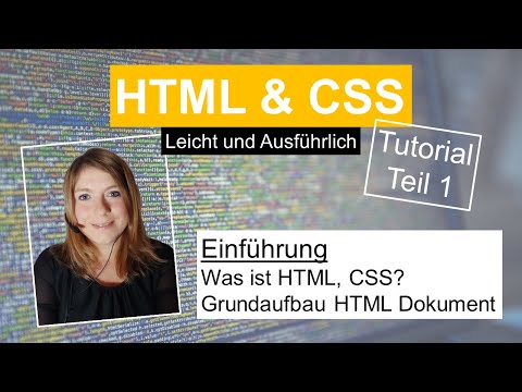 HTML Grundlagen, HTML Tutorial deutsch Teil 1