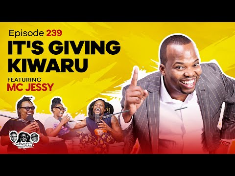 MIC CHEQUE PODCAST | Episode 239 | It’s giving kiwaru Feat. MC JESSY