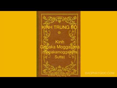 Kinh Trung Bộ - Kinh số 108 - Gopaka Moggallana (Gopakamoggallana Sutta)