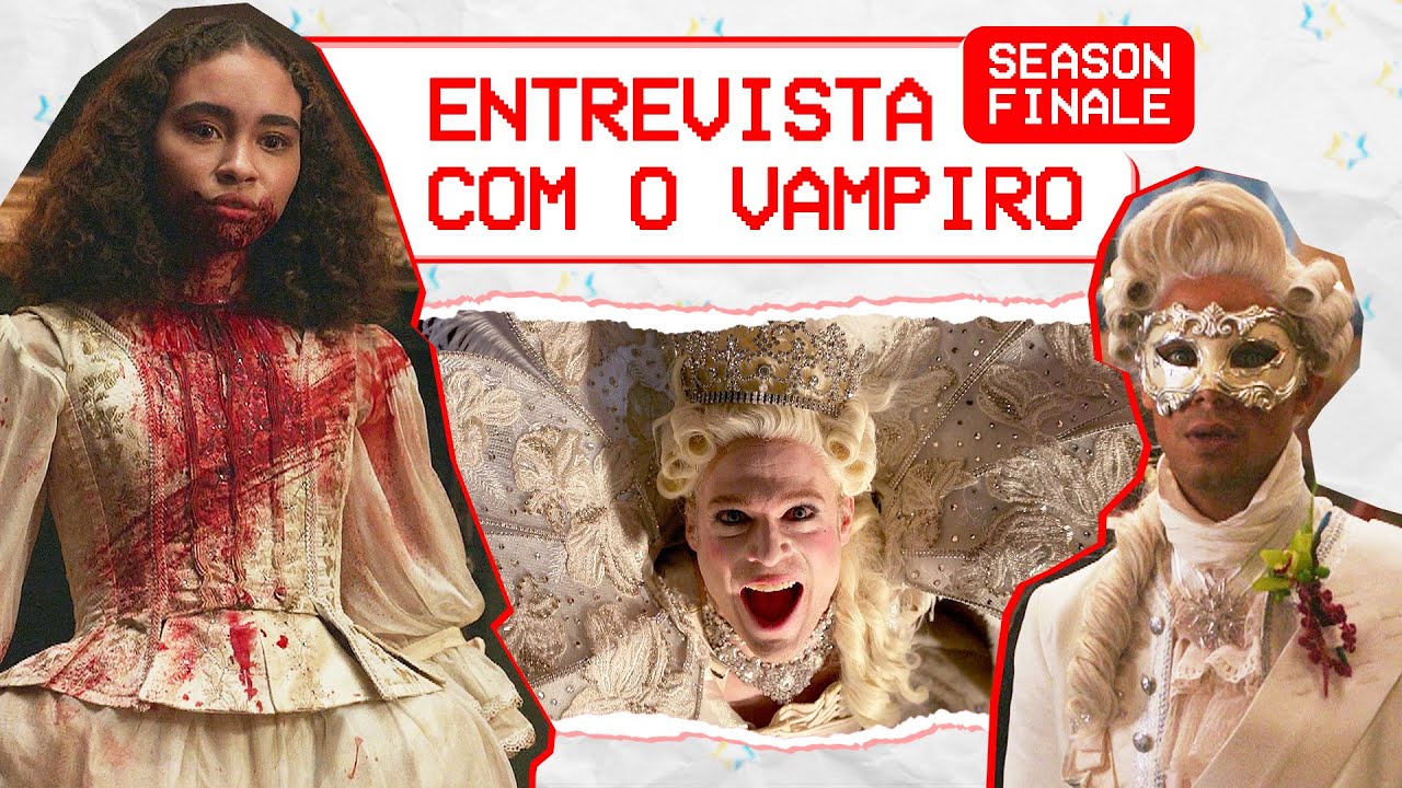 ENTREVISTA COM O VAMPIRO 1x07: season finale IMPECÁVEL! 🧛 | faNATic