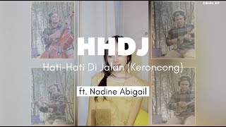 Download lagu Hati-Hati di Jalan - TULUS (KERONCONG) feat Nadine Abigail mp3 Download lagu Hati-Hati di Jalan - TULUS (KERONCONG) feat Nadine Abigail mp3
