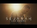 Lah Ahmad - Sejarah (Official Music Video)