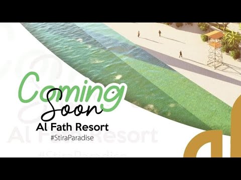 Coming Soon || Al Fath Stira Paradise Beach Housing and Tourism Area, Pinrang Sulsel
