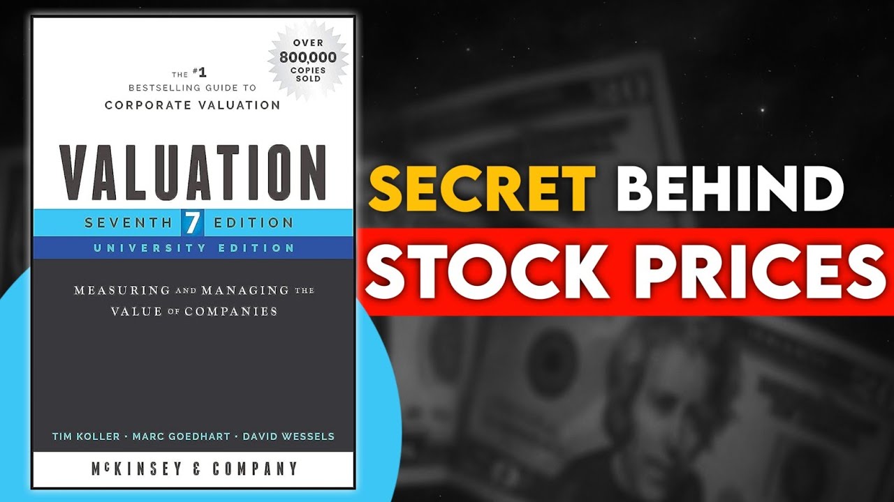 How Companies Are Valued || Valuation: Measuring and Managing the Value of Companies | Book Summary