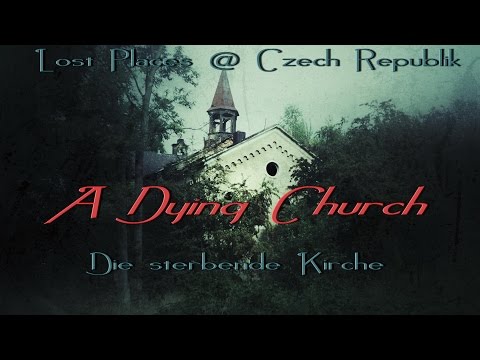 A Dying Church in Czech Republik - Die sterbende Kirche - Abandoned - Lost Places 192